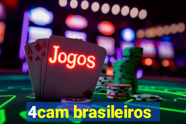 4cam brasileiros
